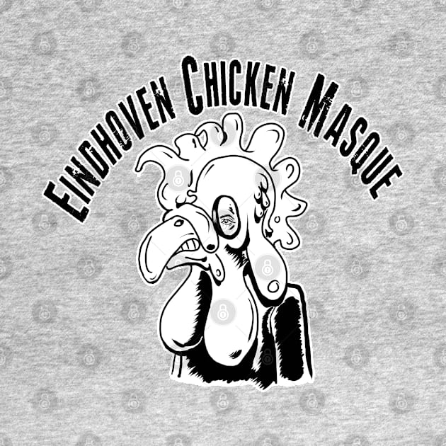 Eindhoven Chicken Masque by silentrob668